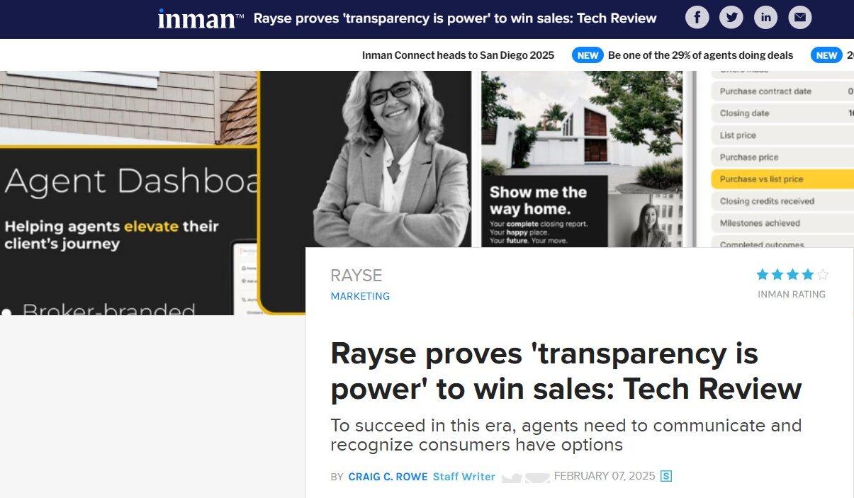 Inman webpage featuring article: "Rayse proves 'transparency is power' to win sales: Tech Review" by Craig C. Rowe, February 07, 2025.