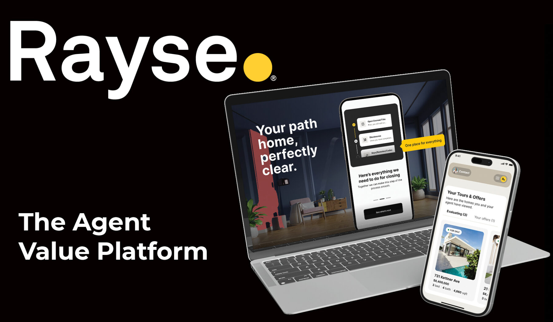 Rayse logo, laptop, and mobile app displaying real estate platform features. "Your path home, perfectly clear." "The Agent Value Platform."